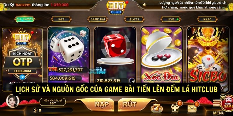 Lịch sử và nguồn gốc của game bài Tiến Lên Đếm Lá Hitclub Lịch sử và nguồn gốc của game bài Tiến Lên Đếm Lá Hitclub